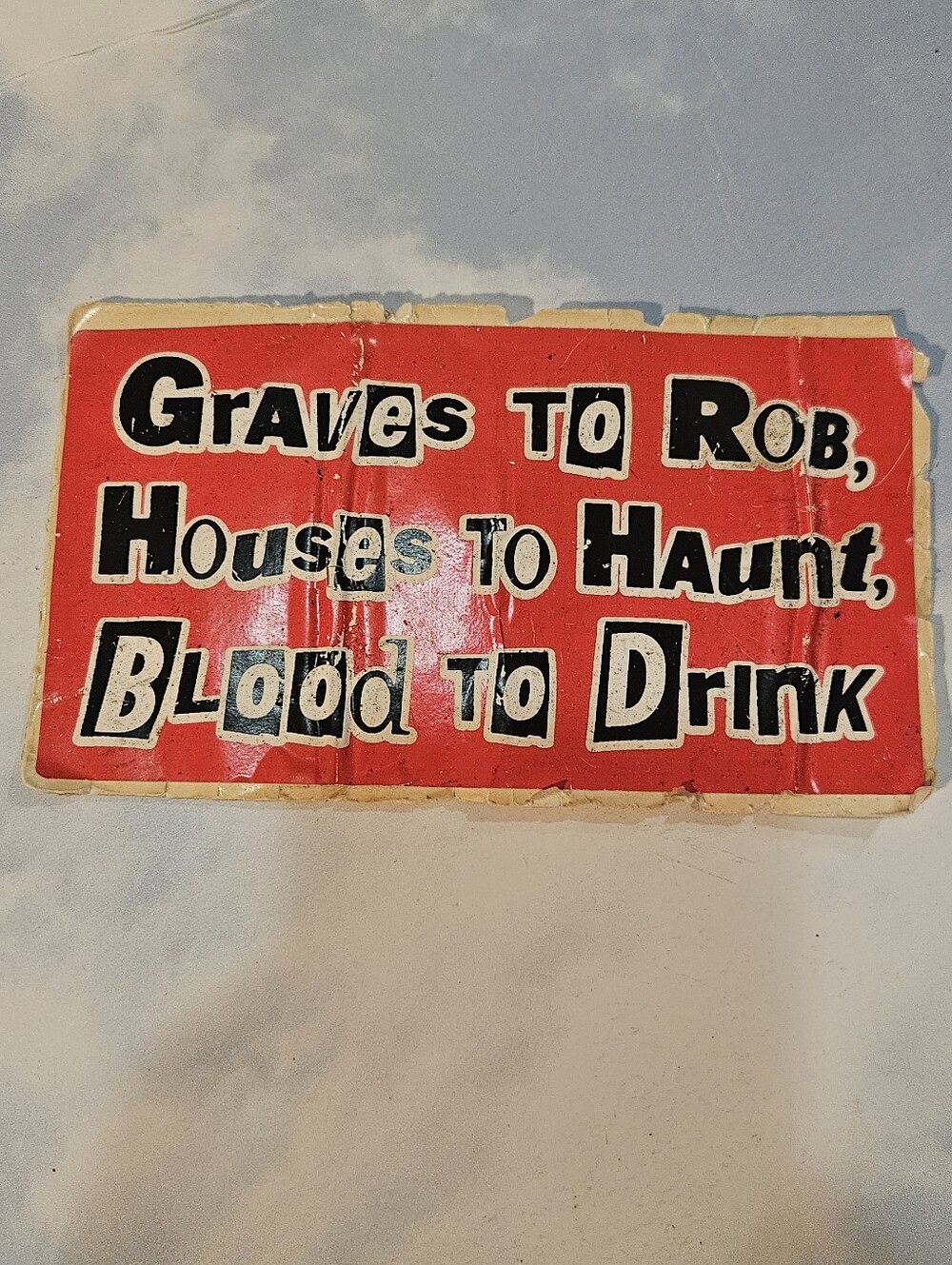 Vintage 80s Red Halloween Sticker - 'Graves to Rob, Houses to Haunt'